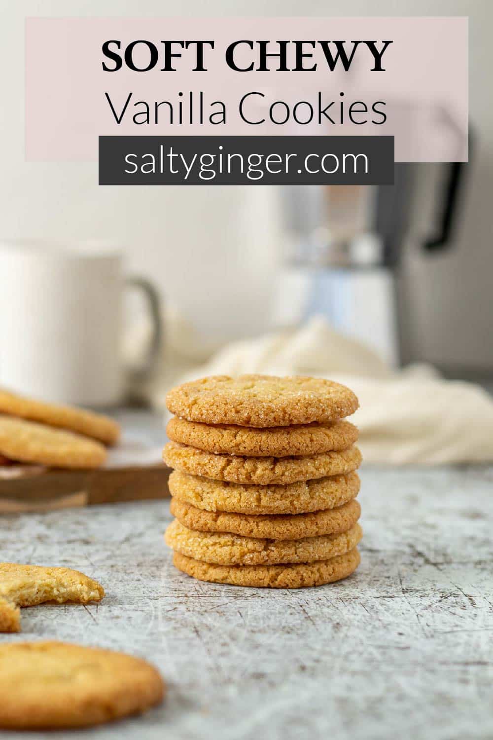 Pin - Stack of soft chewy vanilla cookies.